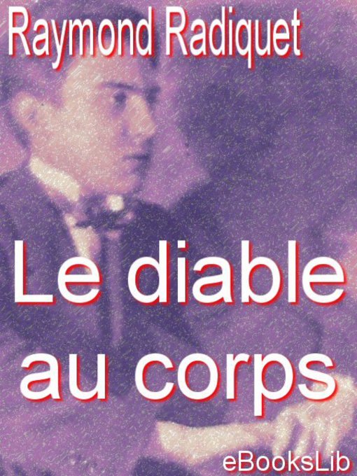 Title details for Le diable au corps by Raymond Radiguet - Available